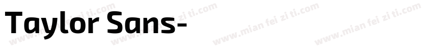 Taylor Sans字体转换